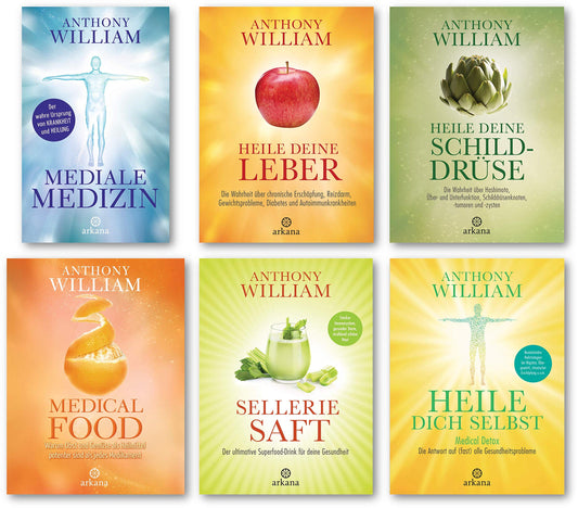 6 Bände von Anthony William im Set : Mediale Medizin/Heile deine Leber / ... Schilddrüse / ... dich selbst/Medical Food/Selleriesaft